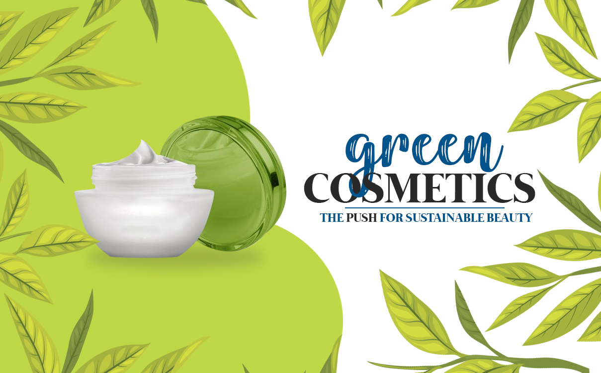 Green Cosmetics - The Push For Sustainability