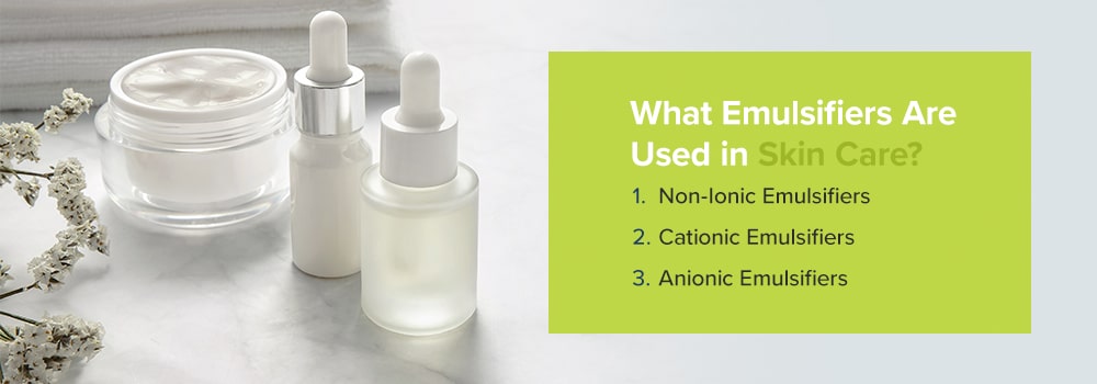 What Emulsifiers Are Used in Skin Care?