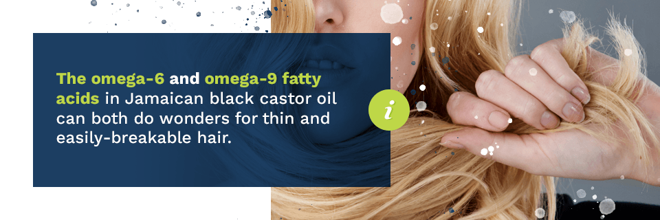 The omega-6 and omega-9 fatty acids in Jamaican black castor oilcan both do wonders for thin hair