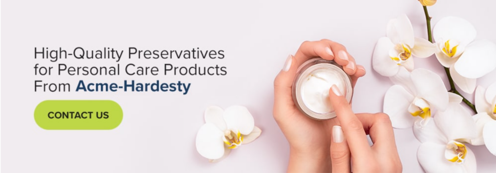 High-Quality Preservatives for Personal Care Products From Acme-Hardesty