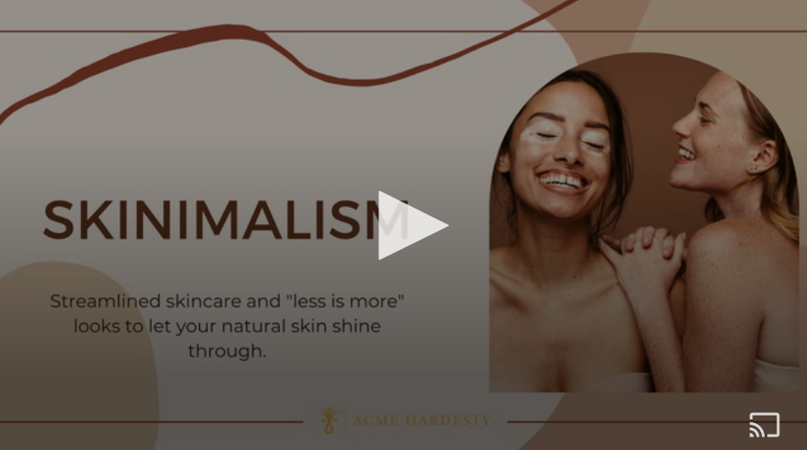 Skinimalism Video